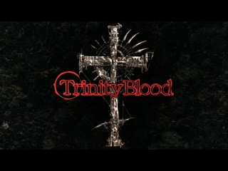 trinity blood episode 7 [mega-anime]